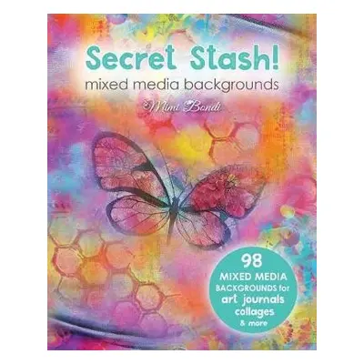 Secret Stash! Mixed Media Backgrounds - Bondi, Mimi