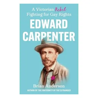 Edward Carpenter - Anderson, Brian