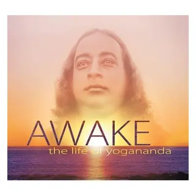 Awake: the Life of Yogananda - di Florio, Paolo (Paolo di Florio) a Leeman, Lisa (Lisa Leeman)