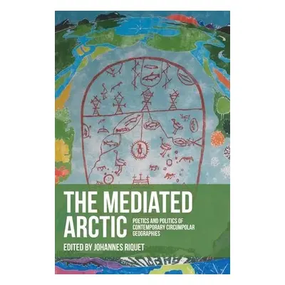 Mediated Arctic