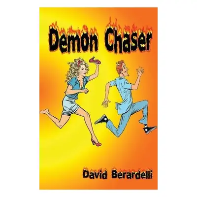 Demon Chaser - Berardelli, David