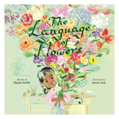 The Language of Flowers - Smith, Shyala