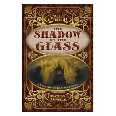 Shadow on the Glass - Howard, Jonathan L