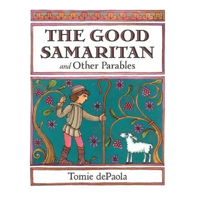 Good Samaritan and Other Parables - dePaola, Tomie