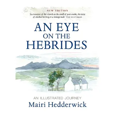 Eye on the Hebrides - Hedderwick, Mairi