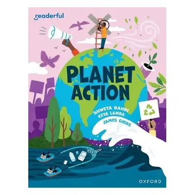 Readerful Independent Library: Oxford Reading Level 15: Planet Action - Lamba, Keya a Bahri, Shw