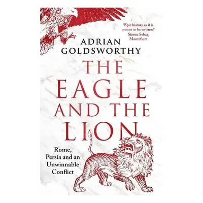 Eagle and the Lion - Goldsworthy, Adrian