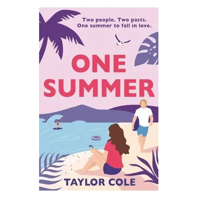 One Summer - Cole, Taylor