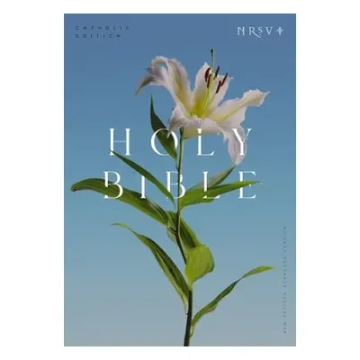 NRSV Catholic Edition Bible, Easter Lily Paperback (Global Cover Series) - Catholic Bible Press