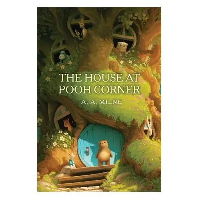 House at Pooh Corner - Milne, A. A.