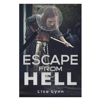 Escape from Hell - Lynn, Lisa