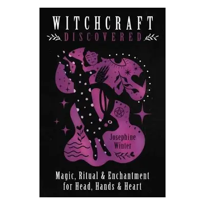 Witchcraft Discovered - Winter, Josephine