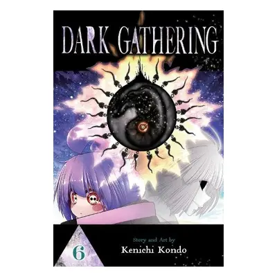 Dark Gathering, Vol. 6 - Kondo, Kenichi