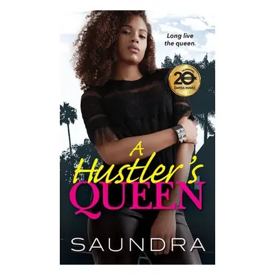 Hustler's Queen - Saundra