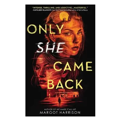 Only She Came Back - Harrison, Margot