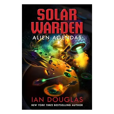 Alien Agendas - Douglas, Ian