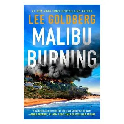 Malibu Burning - Goldberg, Lee