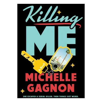 Killing Me - Gagnon, Michelle