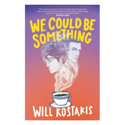 We Could Be Something - Kostakis, Will