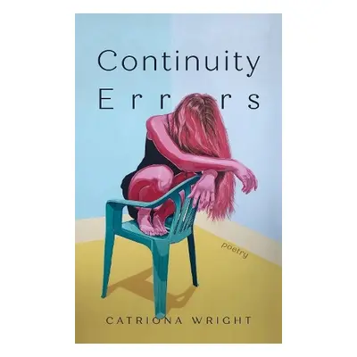 Continuity Errors - Wright, Catriona