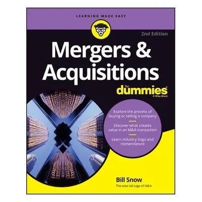 Mergers a Acquisitions For Dummies - Snow, Bill