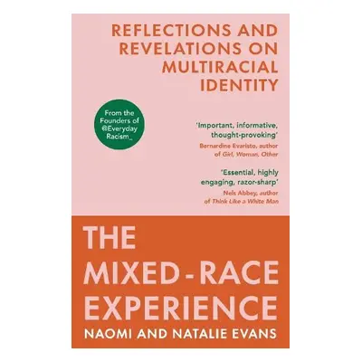 Mixed-Race Experience - Evans, Natalie a Evans, Naomi