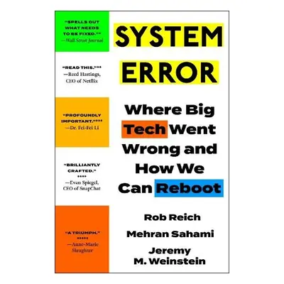 System Error - Weinstein, Jeremy a Reich, Rob a Sahami, Mehran