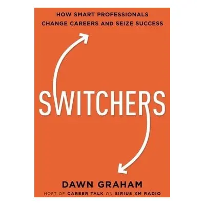 Switchers - Graham, Dr. Dawn