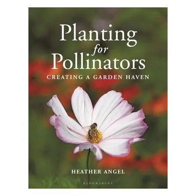 Planting for Pollinators - Angel, Ms Heather