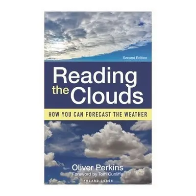 Reading the Clouds - Perkins, Oliver