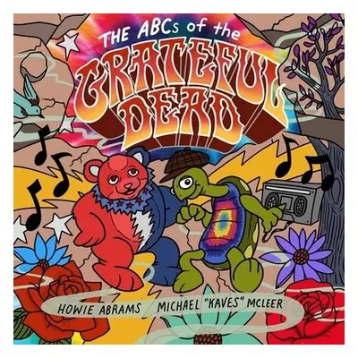 ABCs of the Grateful Dead - Abrams, Howie