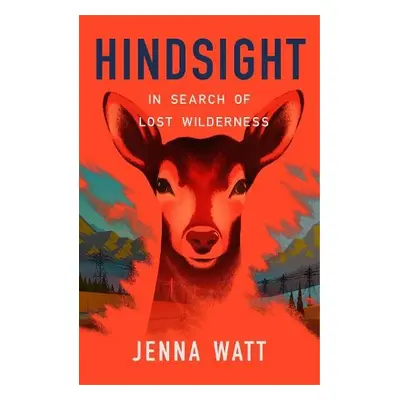 Hindsight - Watt, Jenna