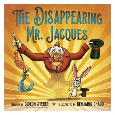 Disappearing Mr. Jacques - Sterer, Gideon a Chaud, Benjamin