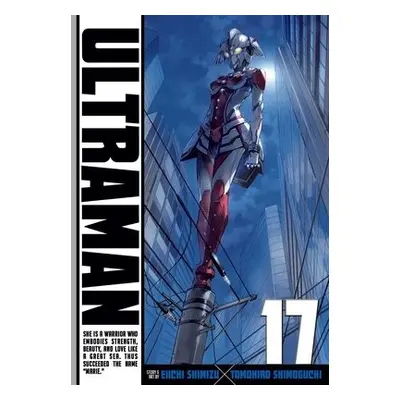 Ultraman, Vol. 17 - Shimoguchi, Tomohiro a Shimizu, Eiichi