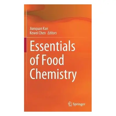 Essentials of Food Chemistry