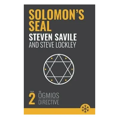 Solomon's Seal - Savile, Steven a Lockley, Steve