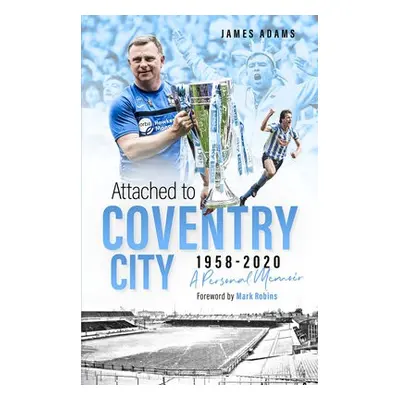 Attached to Coventry City - Adams, James