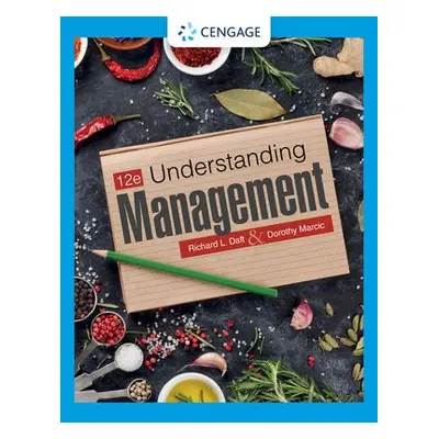 Understanding Management - Daft, Richard (Vanderbilt University) a Marcic, Dorothy (Columbia Uni