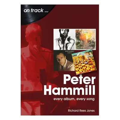 Peter Hammill On Track - Rees-Jones, Richard