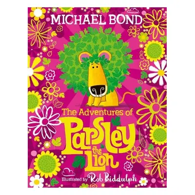 Adventures of Parsley the Lion - Bond, Michael