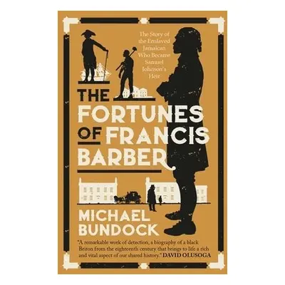 Fortunes of Francis Barber - Bundock, Michael