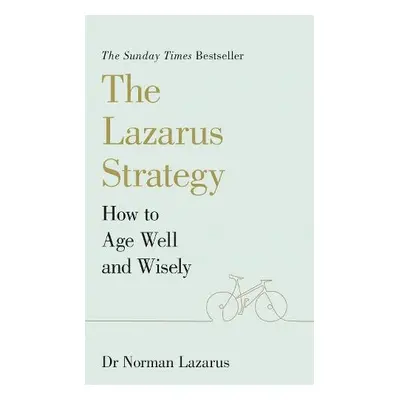 Lazarus Strategy - Lazarus, Dr Norman