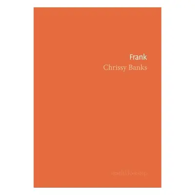 Frank - Banks, Chrissy