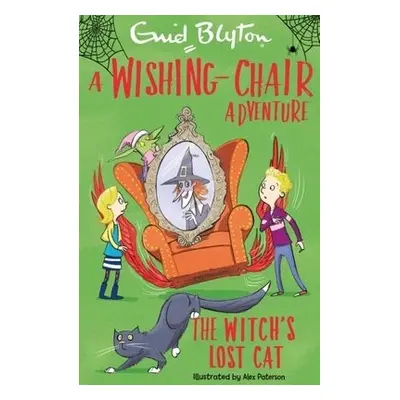 Wishing-Chair Adventure: The Witch's Lost Cat - Blyton, Enid