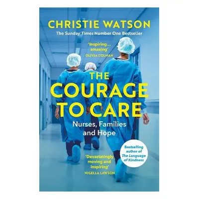 Courage to Care - Watson, Christie