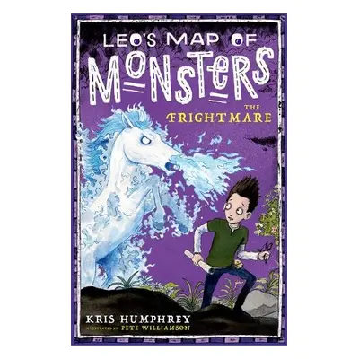 Leo's Map of Monsters: The Frightmare - Humphrey, Kris