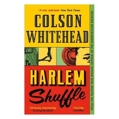 Harlem Shuffle - Whitehead, Colson