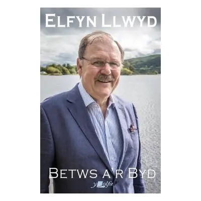 Betws a'r Byd - Llwyd, Elfyn