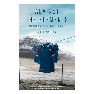 Against the Elements - McGinn, Matt