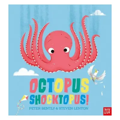 Octopus Shocktopus! - Bently, Peter